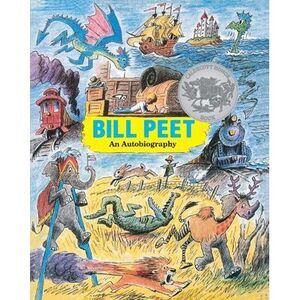 Bill Peet: A Caldecott Honor Award Winner -- Bill Peet